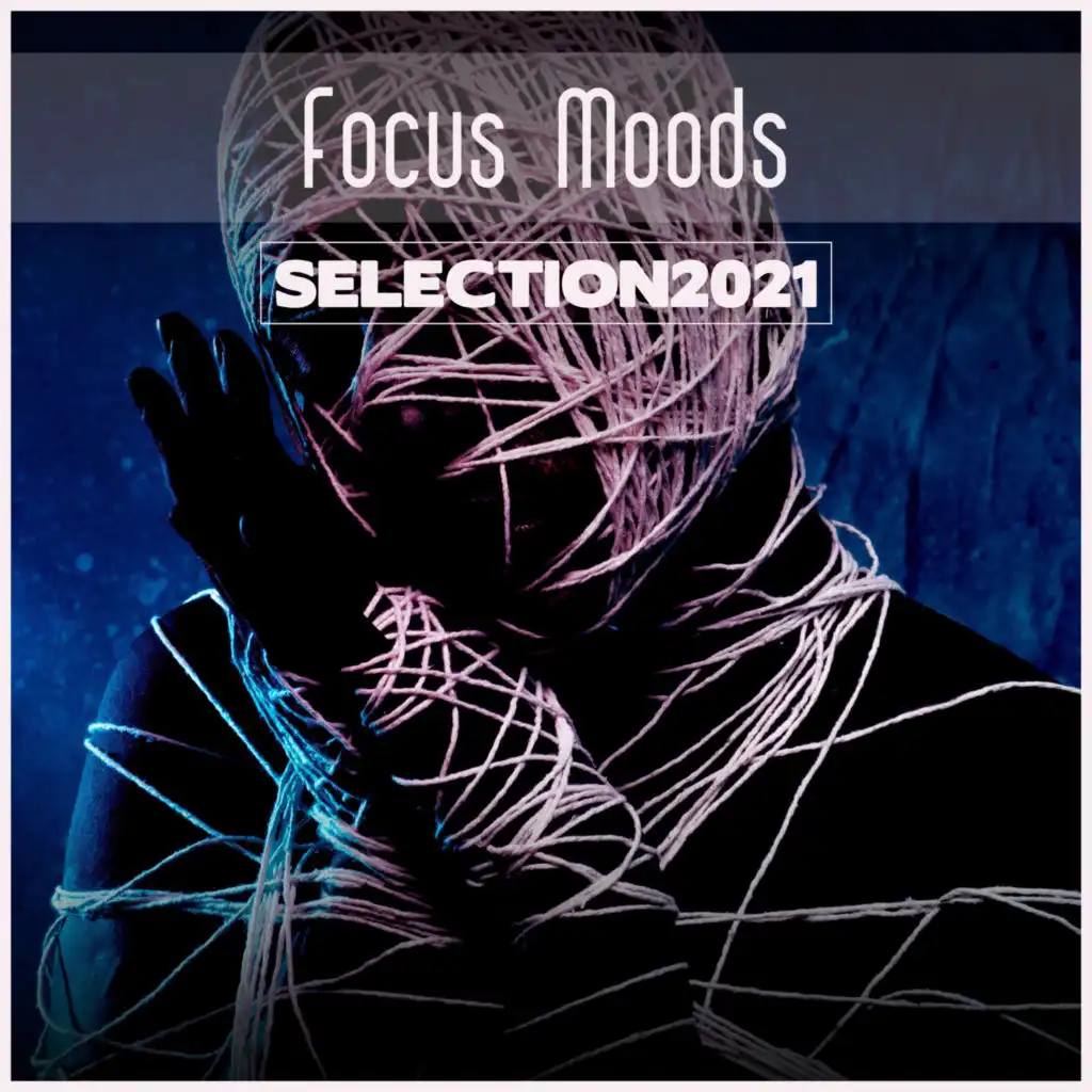 Focus Moods Selection 2021