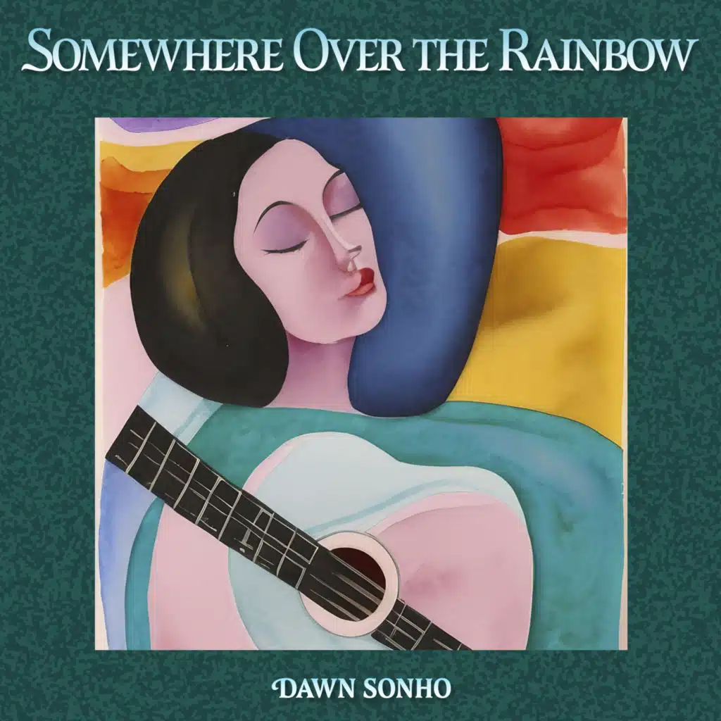 Somewhere Over the Rainbow