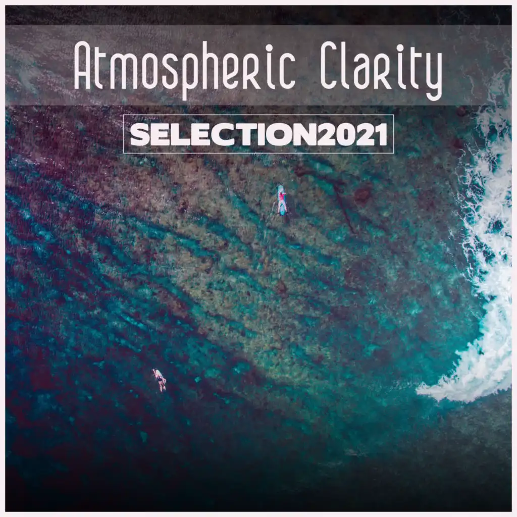 Atmospheric Clarity Selection 2021