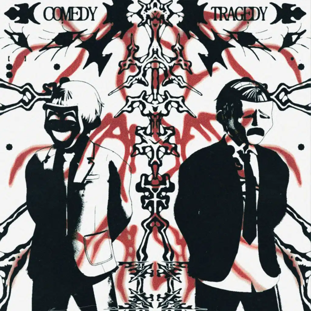 COMEDY & TRAGEDY
