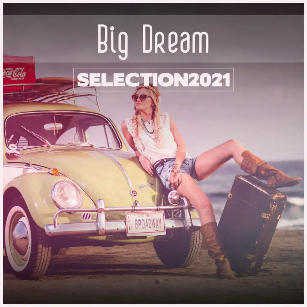 Big Dream Selection 2021