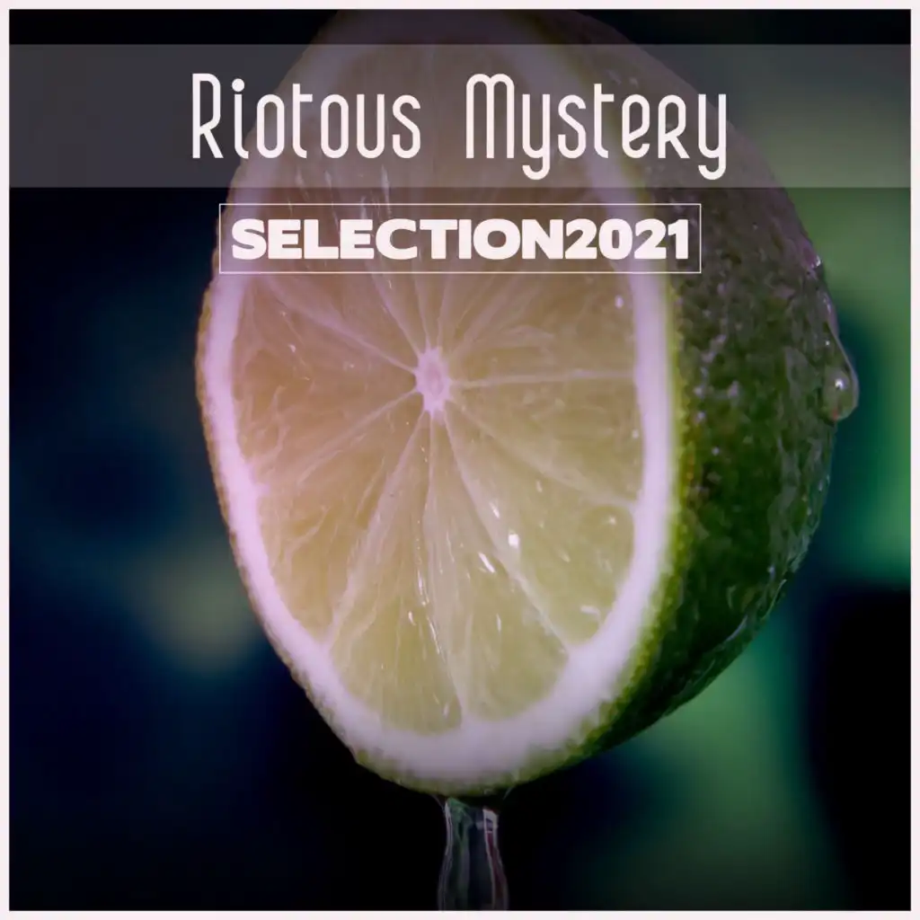 Riotous Mystery Selection 2021