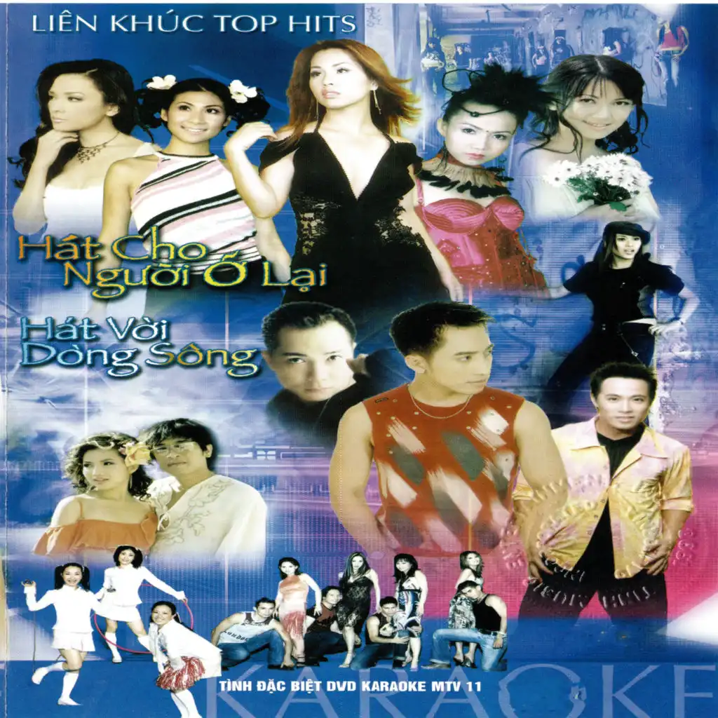 Liên Khúc Top Hits - Hát Cho Người Ở Lại