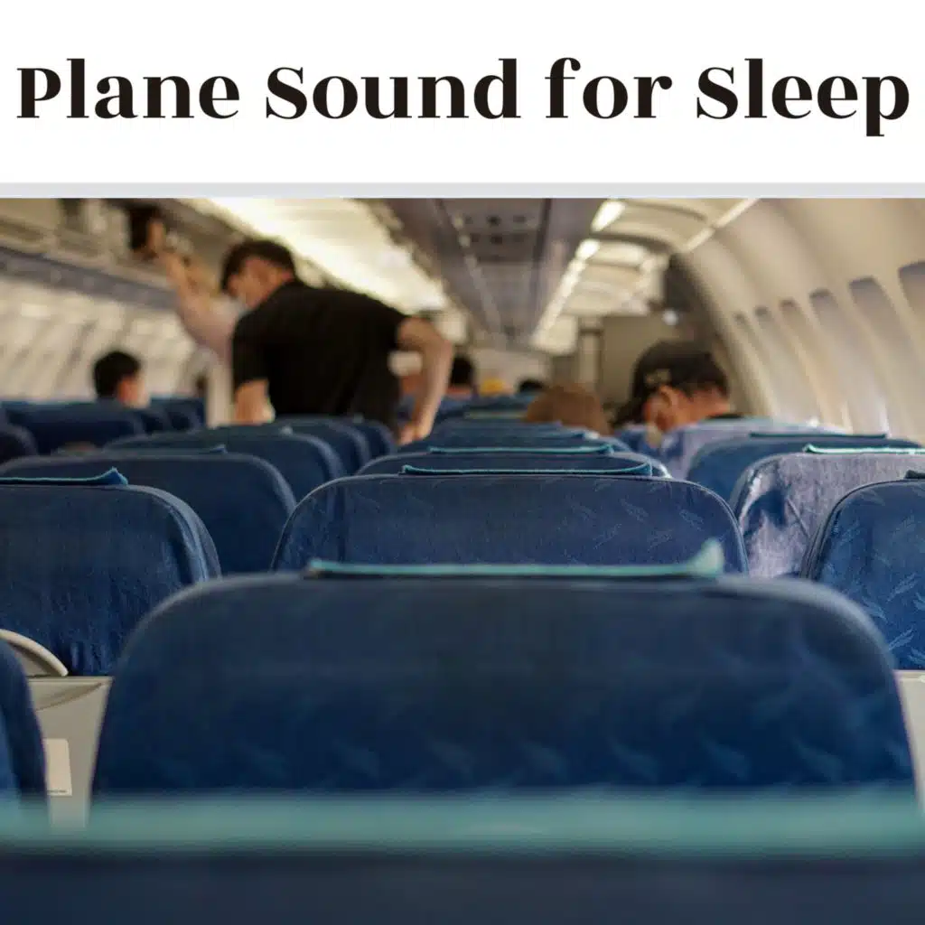 Plane Sound for Sleep