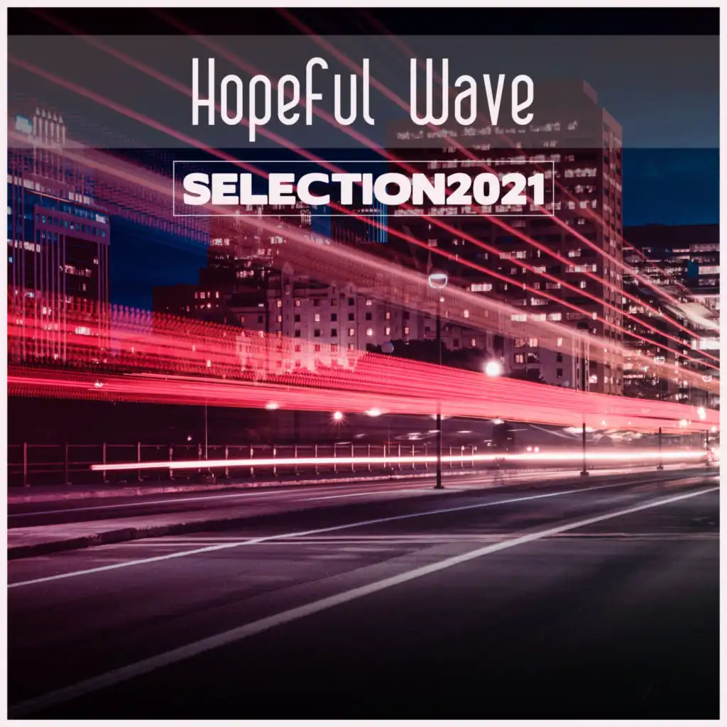 Hopeful Wave Selection 2021