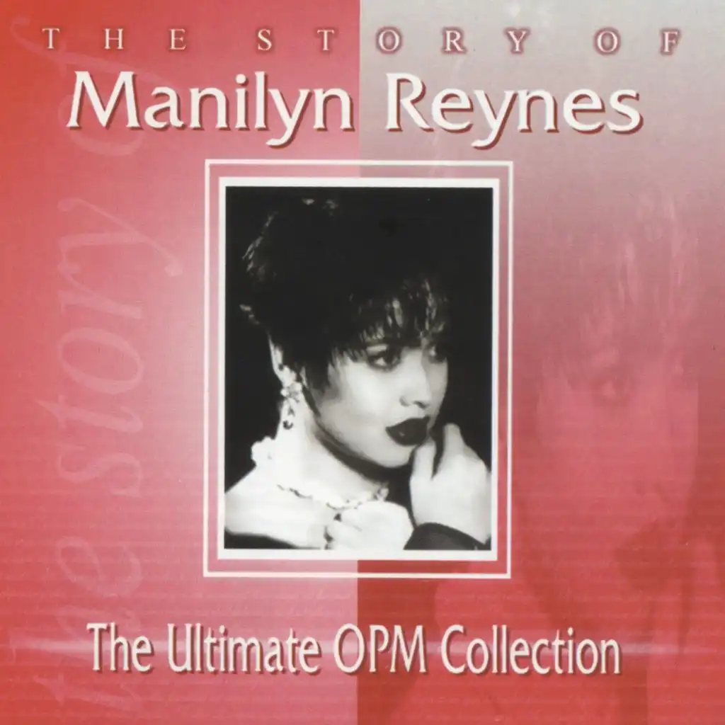 The Story Of: Manilyn Reynes