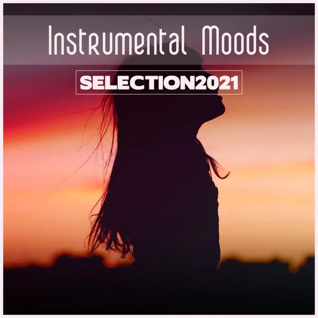 Instrumental Moods Selection 2021