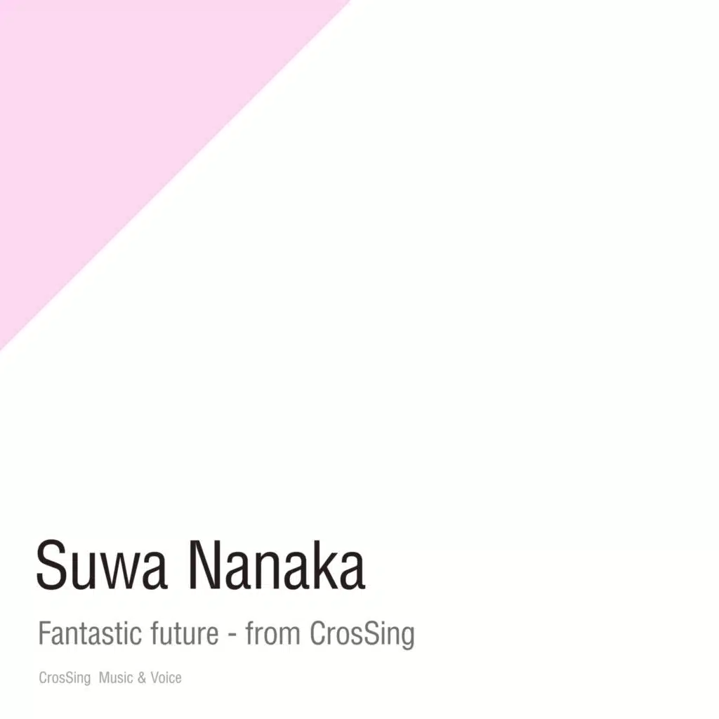 Fantastic Future - From CrosSing