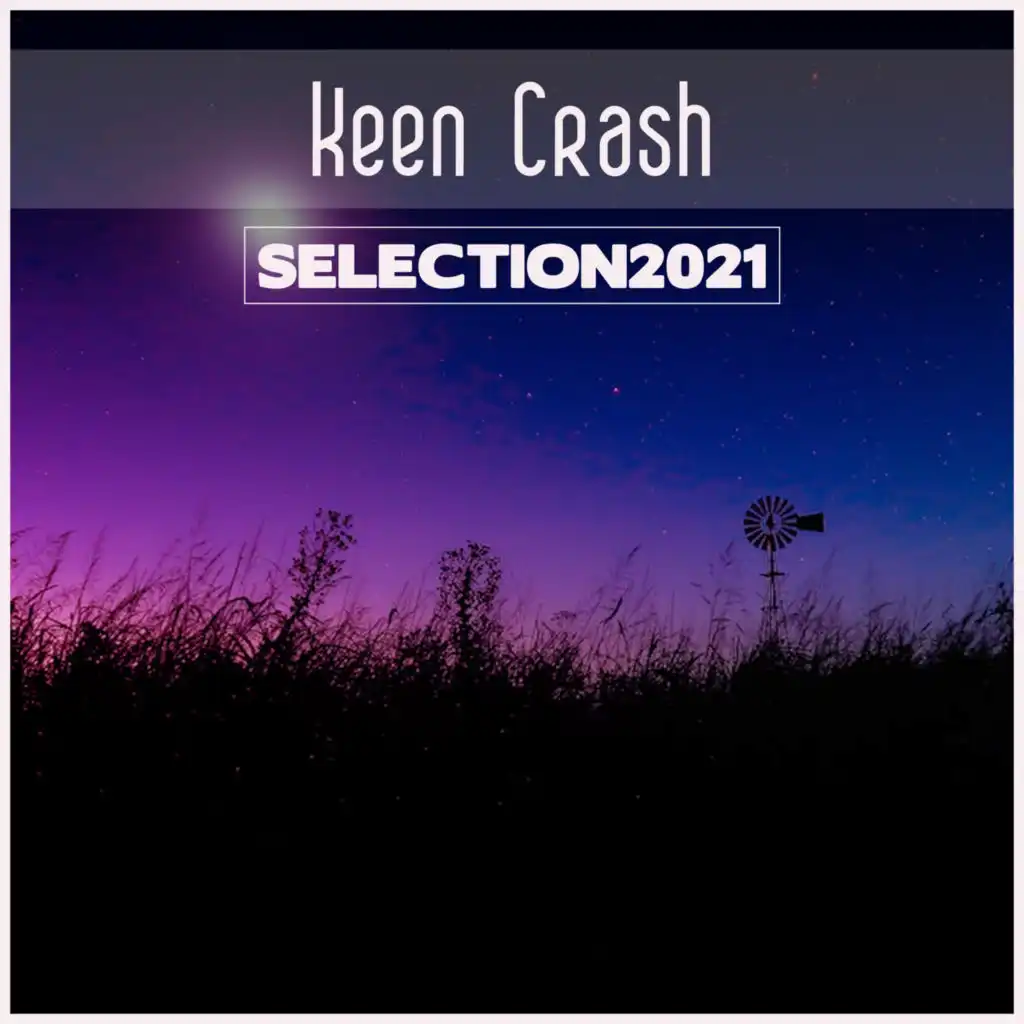 Keen Crash Selection 2021