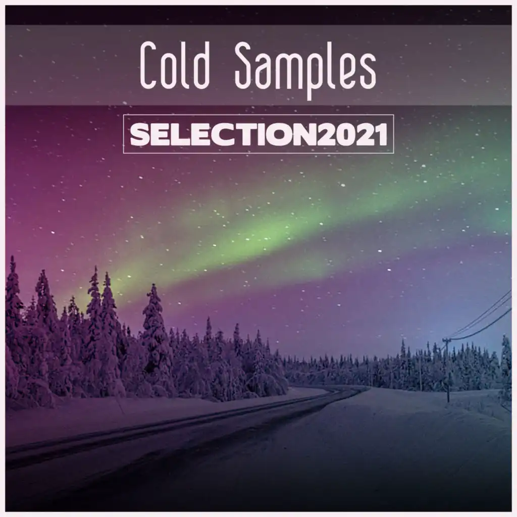 Cold Samples Selection 2021