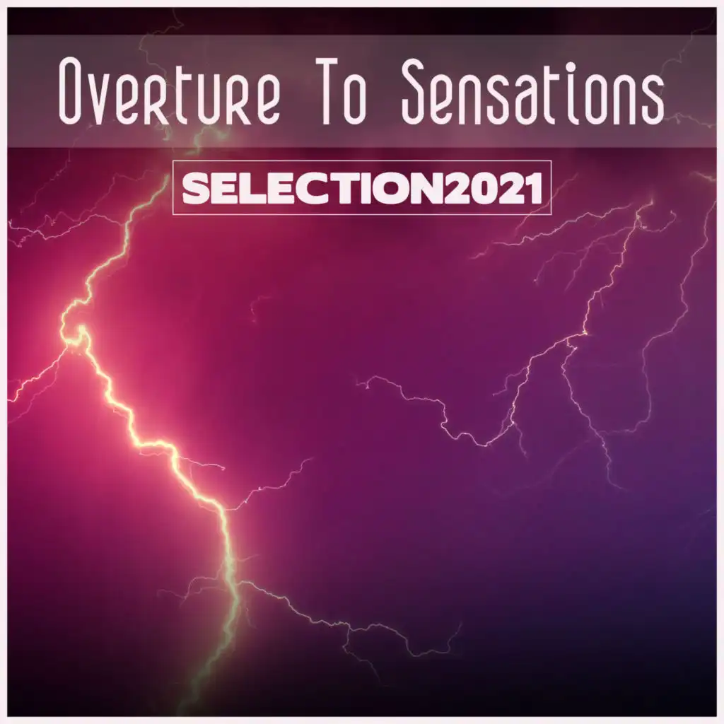 Overture To Sensations Selection 2021