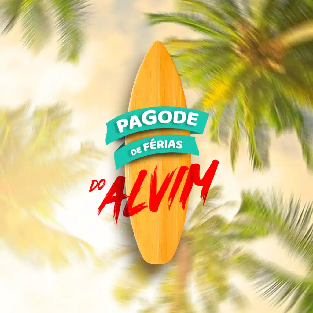 Pagode de Férias do Alvim (Ao Vivo)