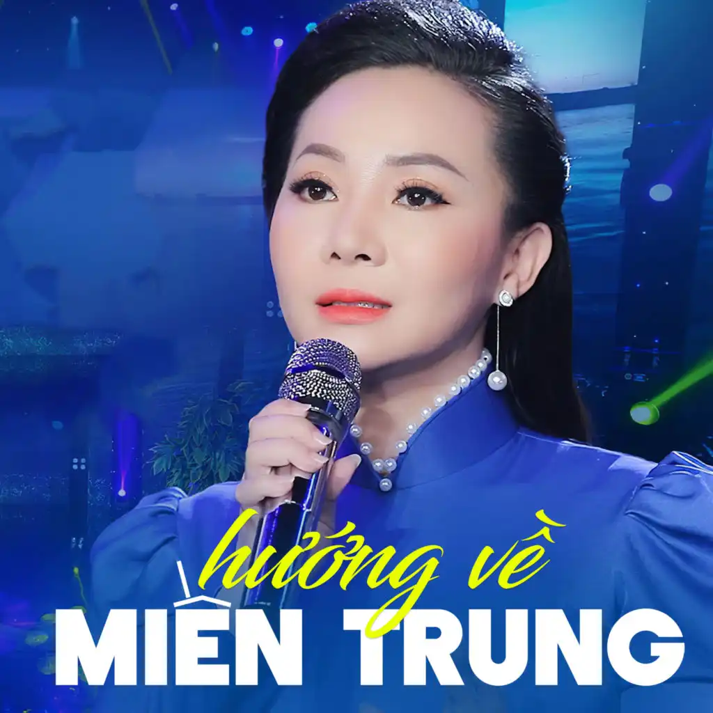 Hướng Về Miền Trung