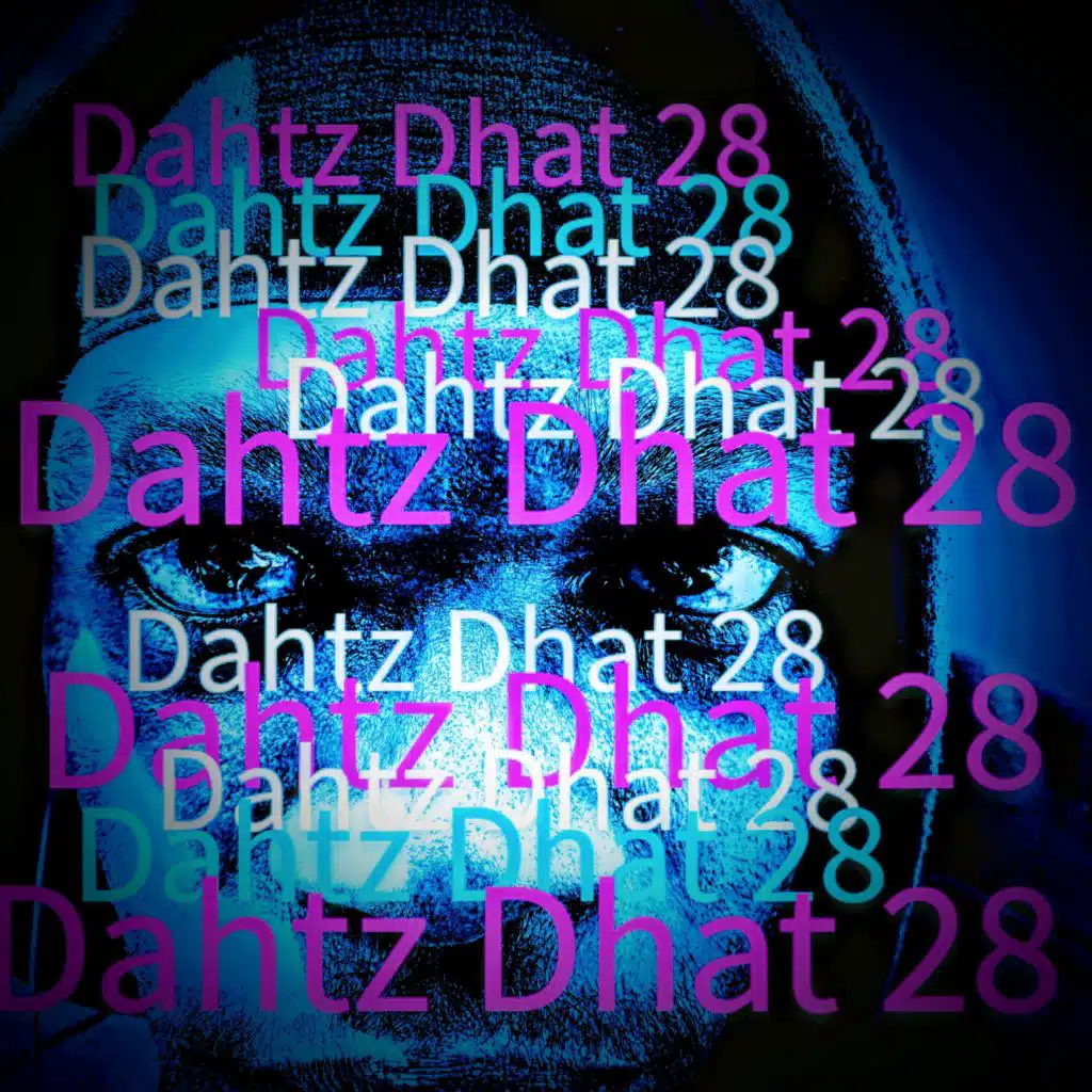 Dahtz Dhat 28