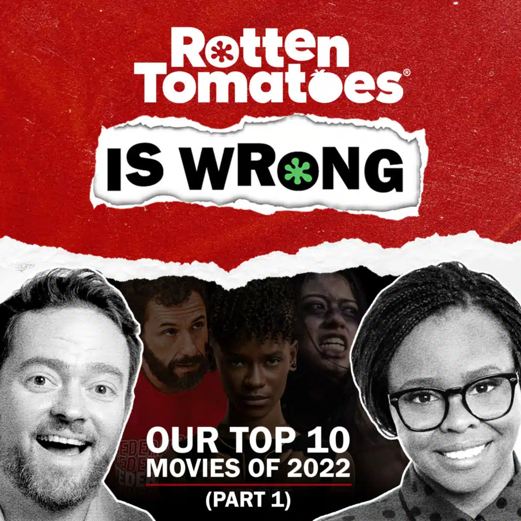 121: We're Wrong About... Our Top 10 Movies of 2022 (Part 1)