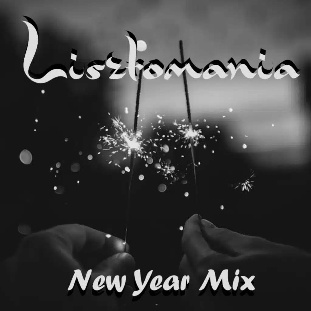 Lisztomania New Year Mix