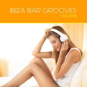 Ibiza Bar Grooves, Vol. 08