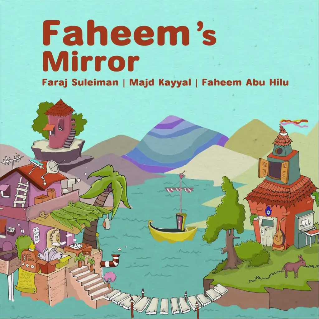 Faheem's Mirror (feat. Faheem abu Hilu)