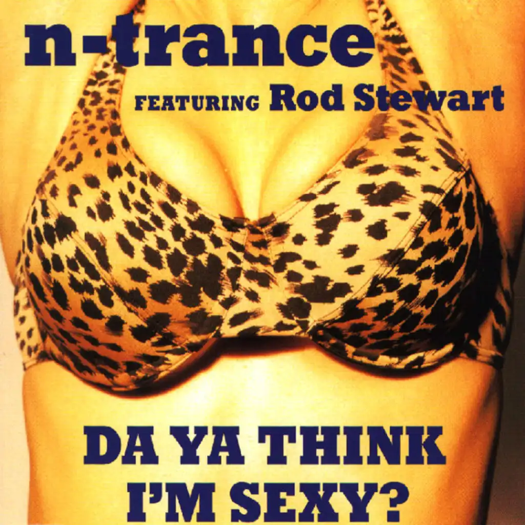 Da Ya Think I'm Sexy? (feat. Rod Stewart)