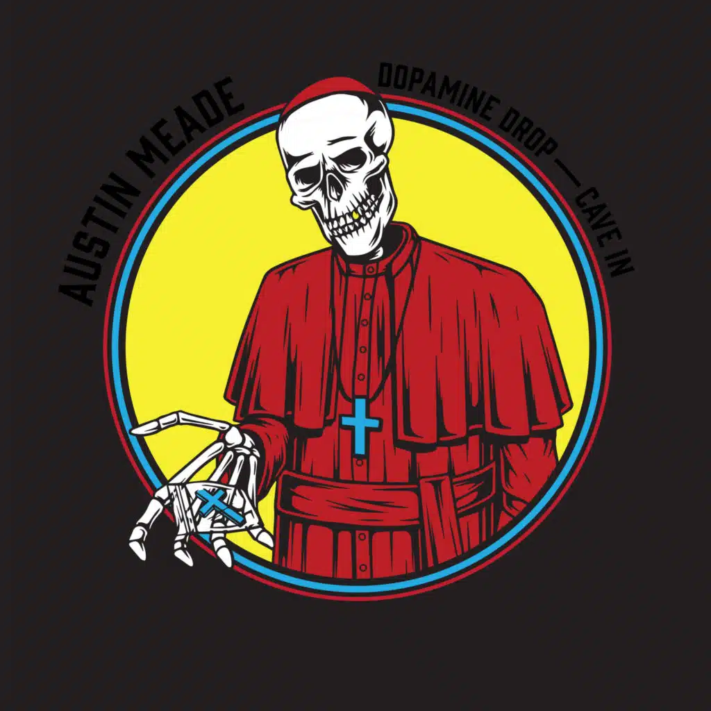 Dopamine Drop / Cave In