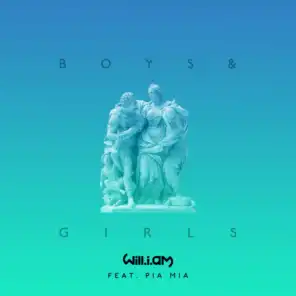 Boys & Girls (feat. Pia Mia)