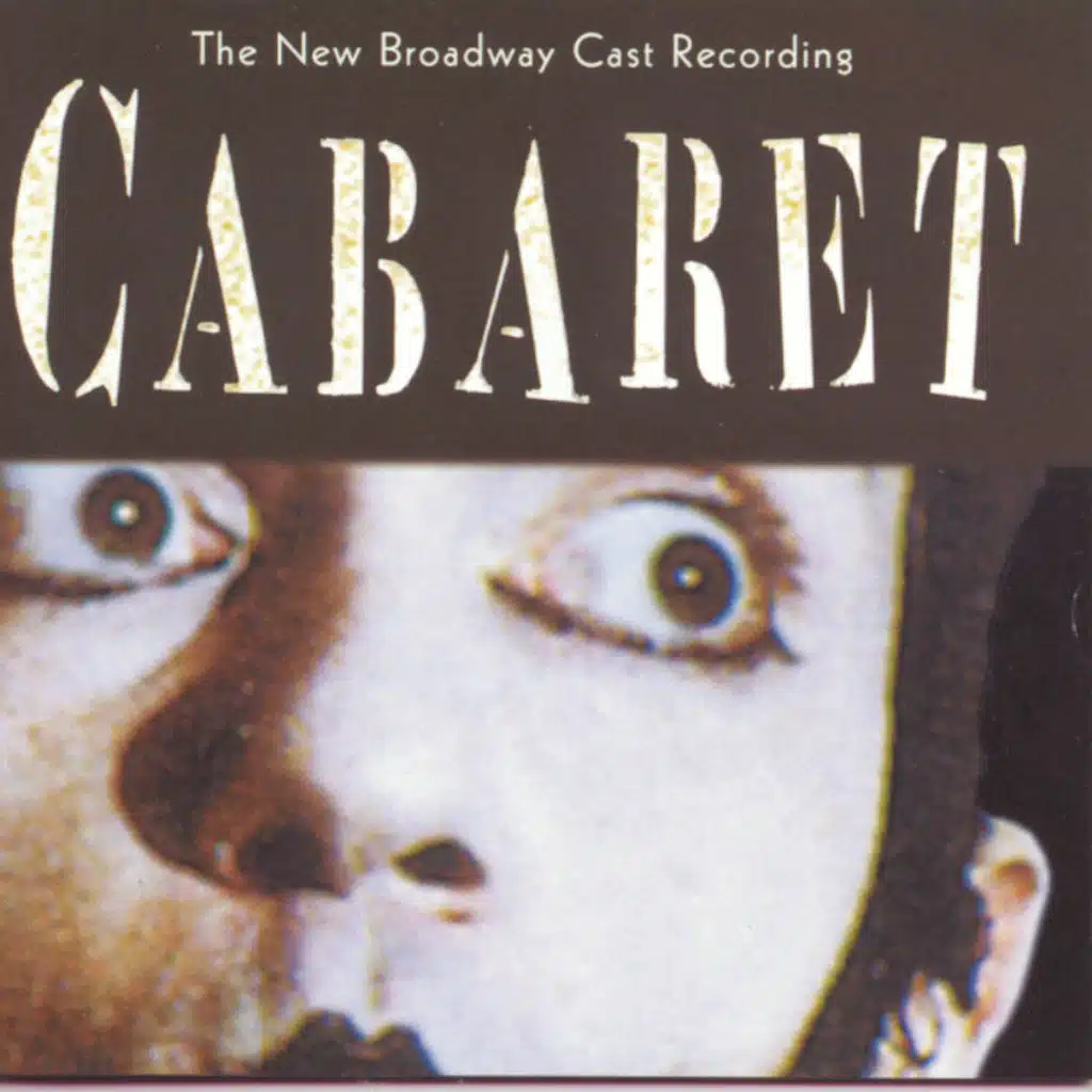 Cabaret (New Broadway Cast Recording)
