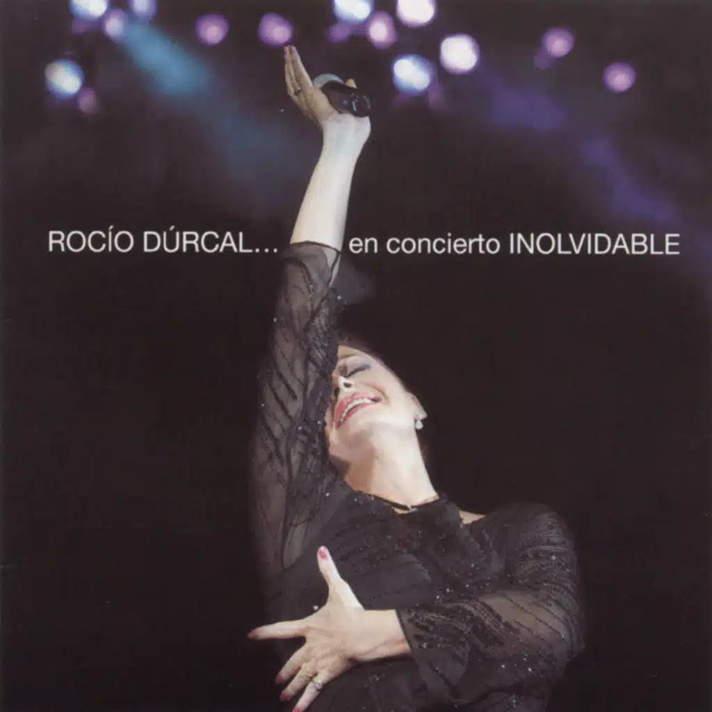 Rocio Durcal... En Concierto Inolvidable