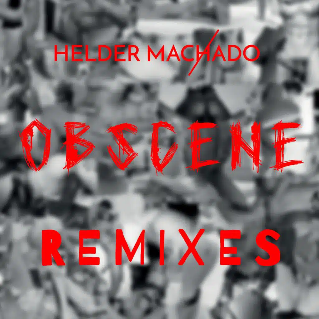 Obscene (Remixes)