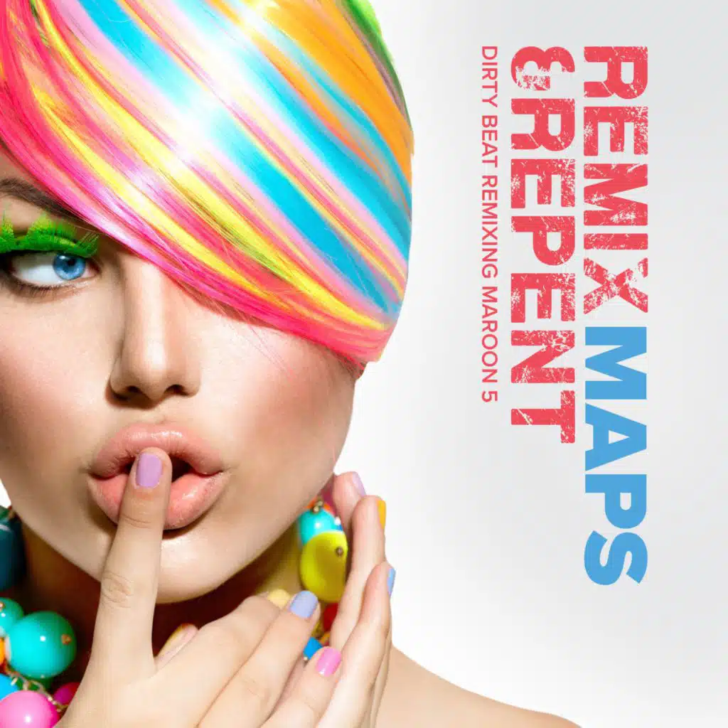 Maps (Dirty Beat Remixing Maroon 5)