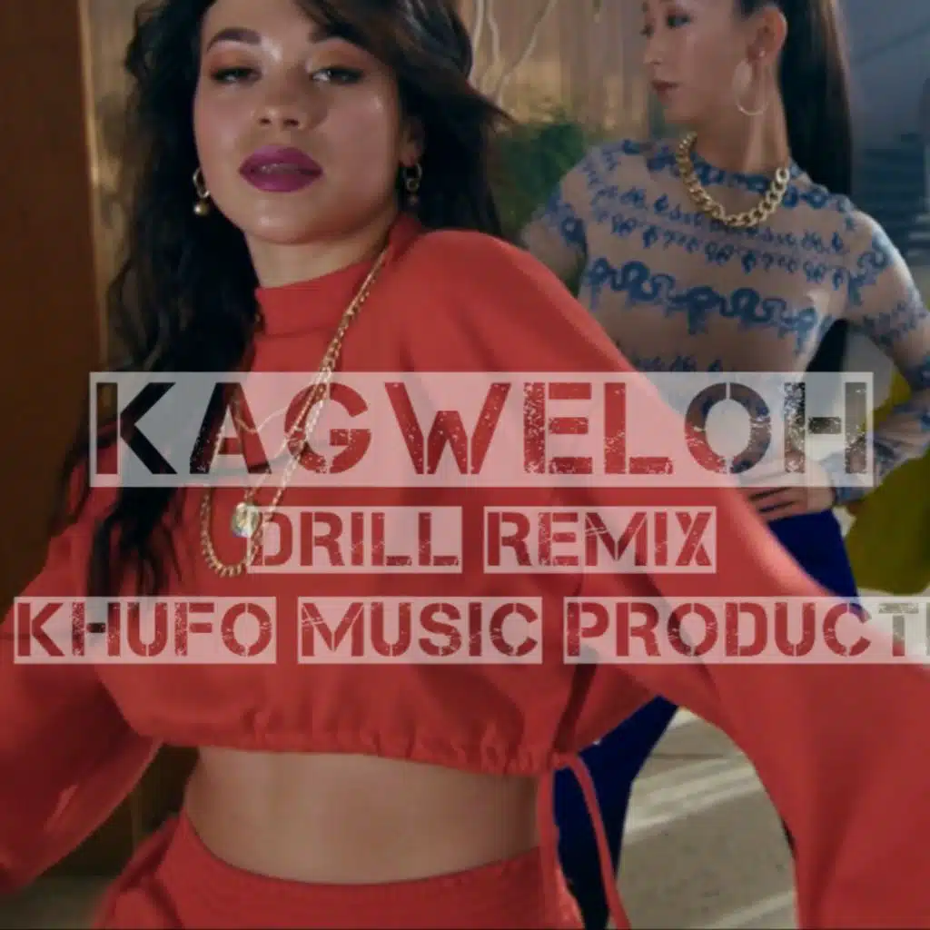 Kagweloh - Drill Remix