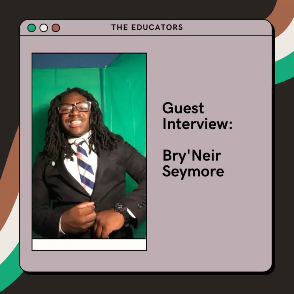 Season 8 Guest Interview : Bry'Neir Seymore 