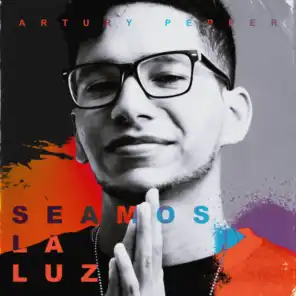 Seamos La Luz (feat. Jahazielband & Isdaviel)