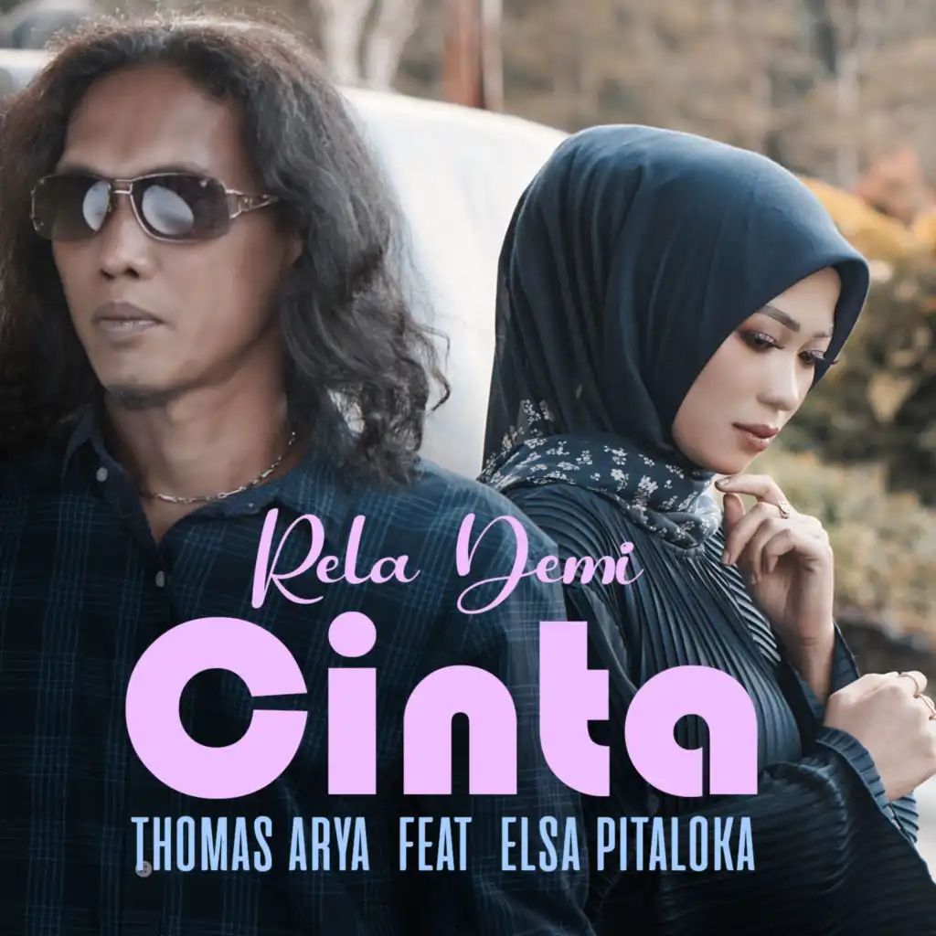Rela Demi Cinta (Versi Akustik) [feat. Elsa Pitaloka]