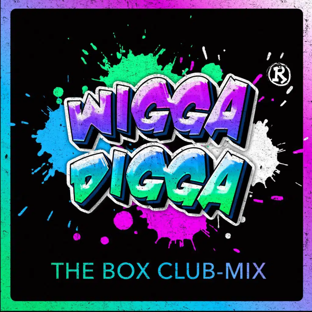 Wigga Digga (The Box Club-Mix)