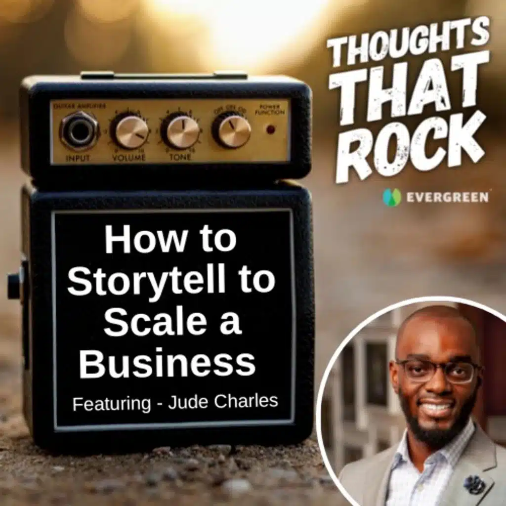 Ep 136 - HOW TO STORYTELL TO SCALE A BUSINESS (w/ Jude Charles)