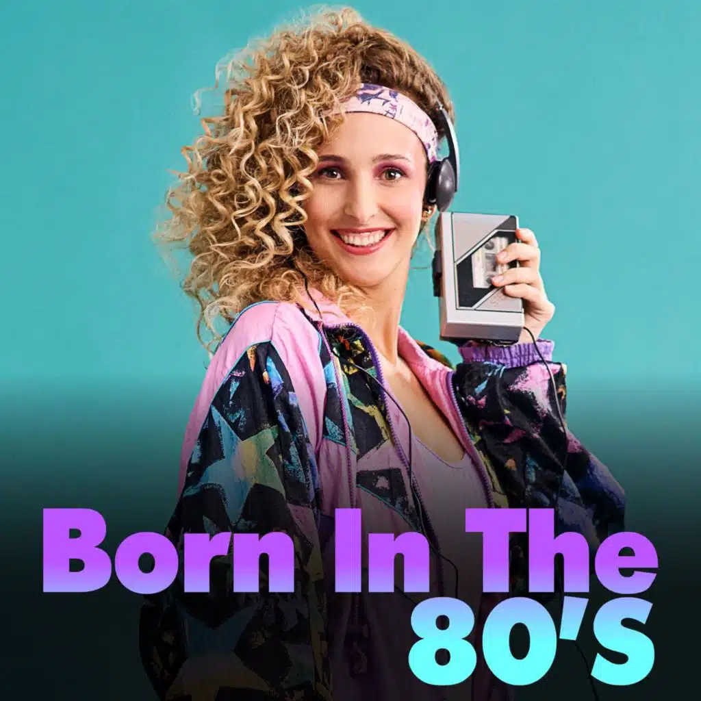 Born in the 80's
