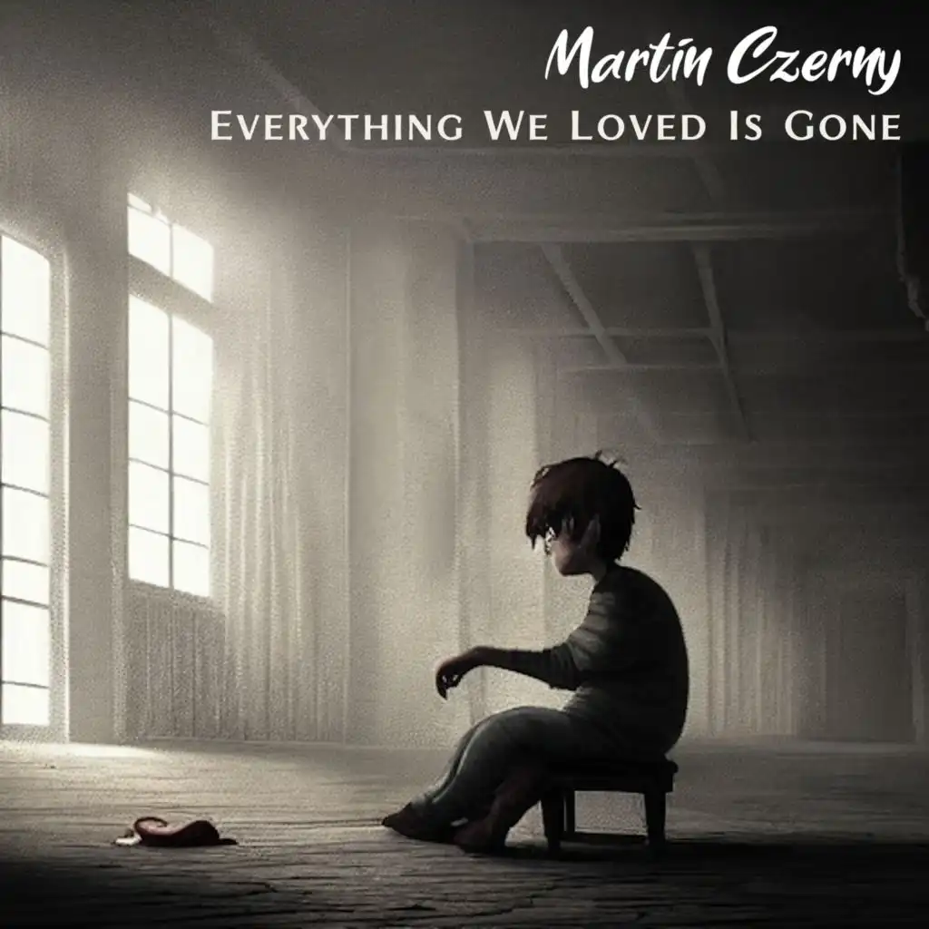 Everything We Loved Is Gone