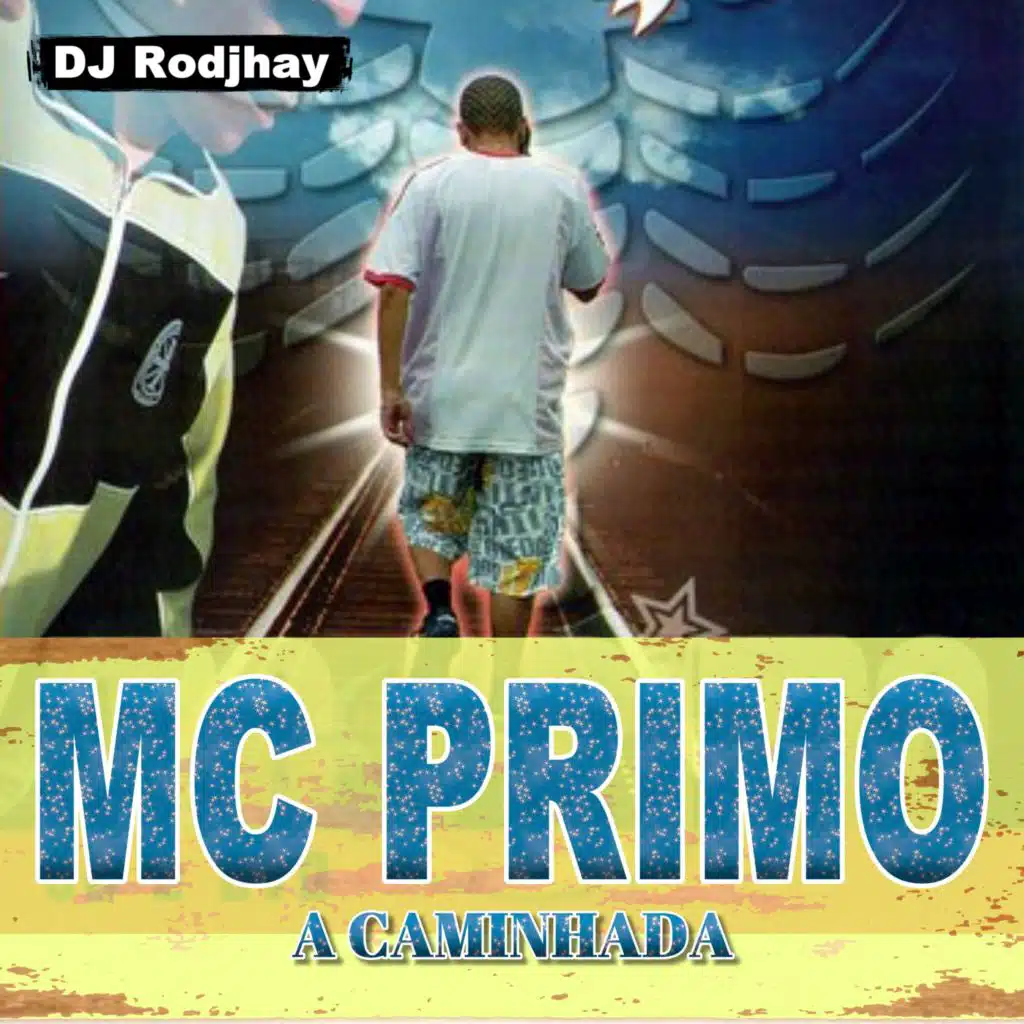 A Caminhada (feat. dj rodjhay)