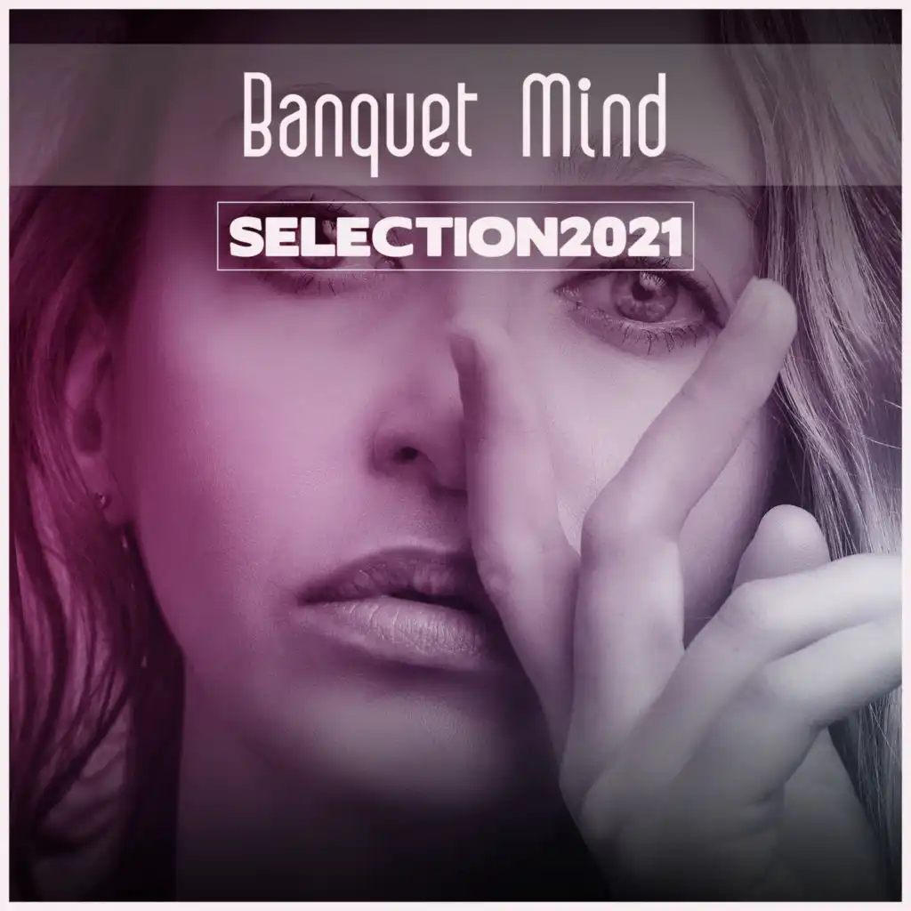 Banquet Mind Selection 2021