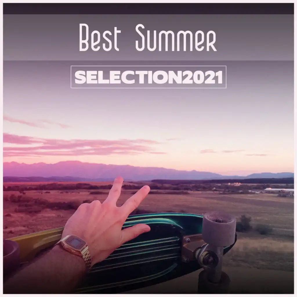 Best Summer Selection 2021