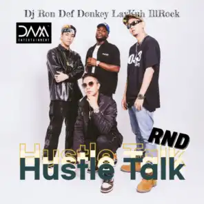 Hustle Talk (feat. Lay Kuh & 1ROCK) (prod. Ron)