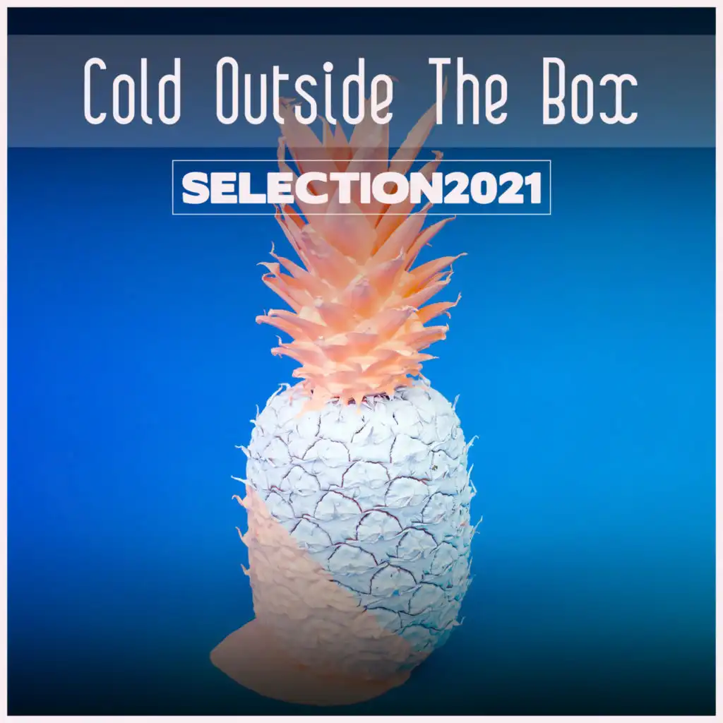 Cold Outside The Box Selection
