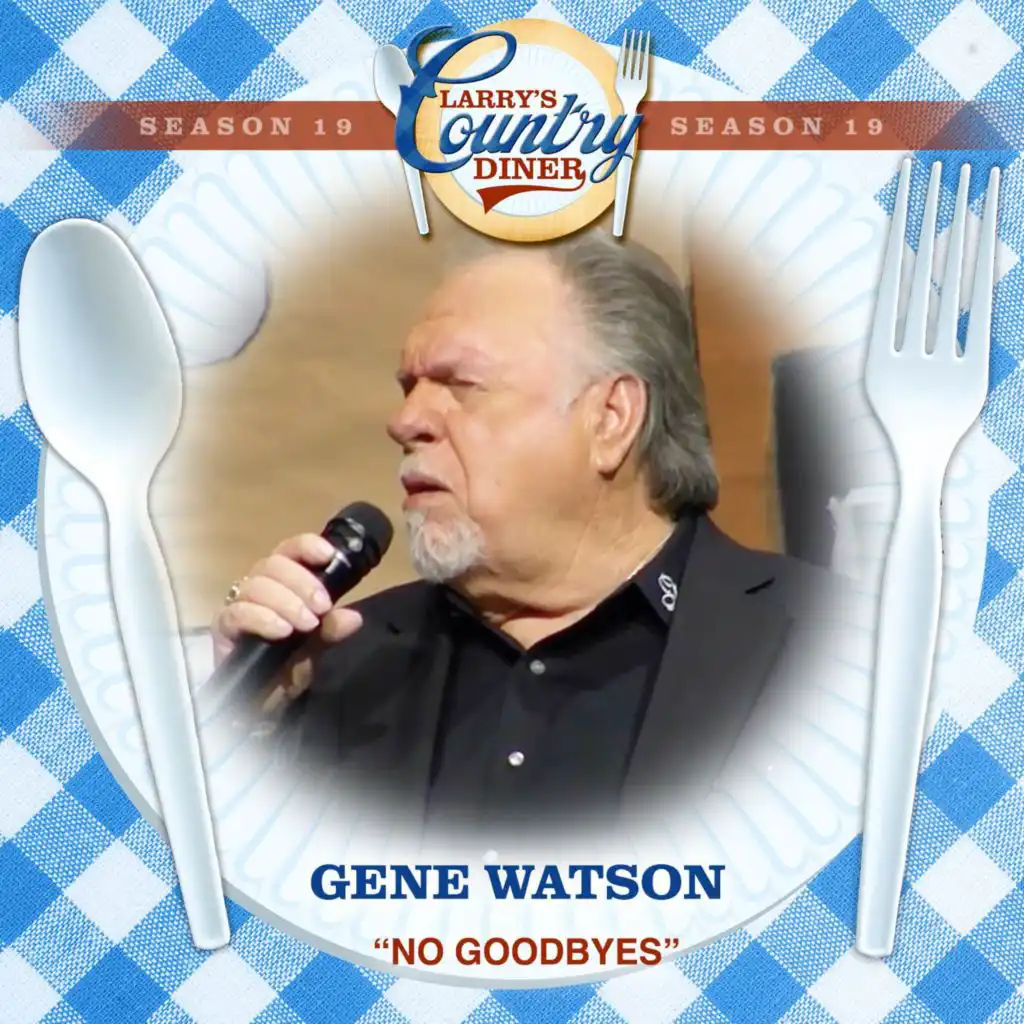 No Goodbyes (Larry's Country Diner Season 19)