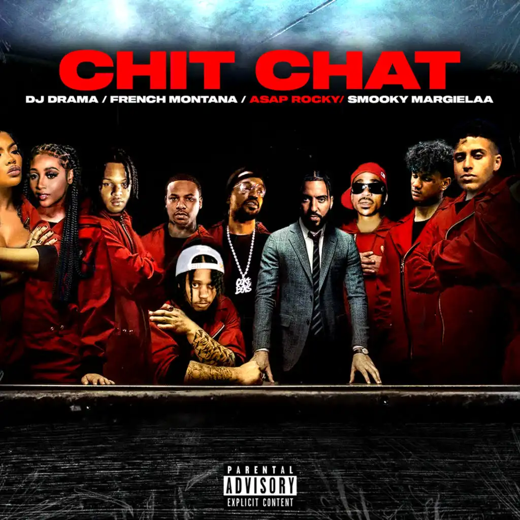 Chit Chat (feat. DJ Drama)