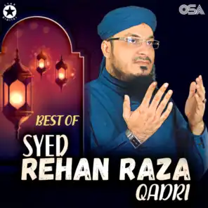 Best of Syed Rehan Raza Qadri
