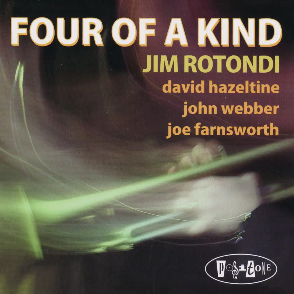 Four of a Kind (feat. David Hazeltine, John Webber & Joe Farnsworth)