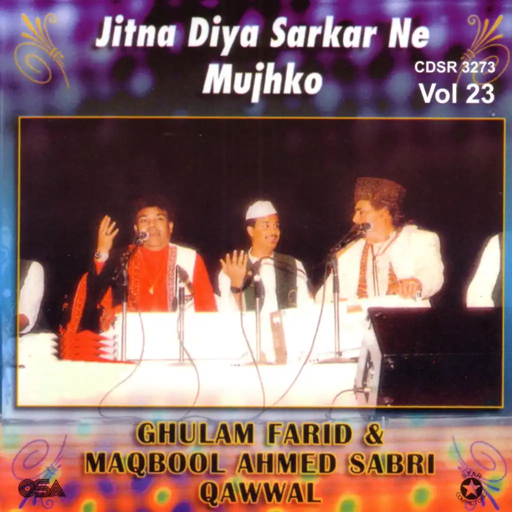 Jitna Diya Sarkar Ne Mujhko (feat. Maqbool Ahmed Sabri & Ghulam Farid Sabri)