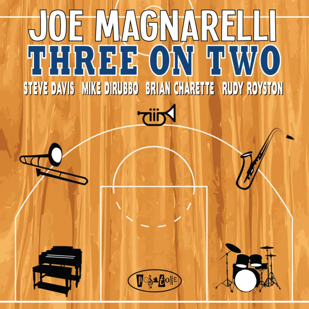 Three on Two (feat. Steve Davis, Mike DiRubbo, Brian Charette & Rudy Royston)