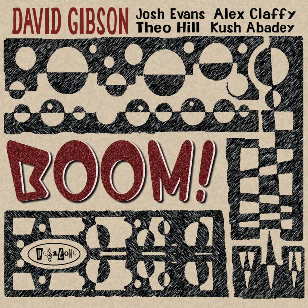 Boom! (feat. Josh Evans, Theo Hill, Alex Claffy & Kush Abadey)