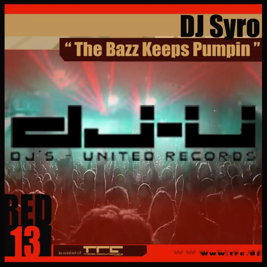 The Bazz Keeps Pumpin (Kayem Rmx)